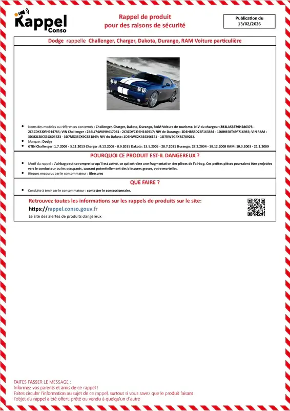 Affichette officielle de rappel constructeur Dodge - Challenger, Charger, Dakota, Durango, Ram voiture de tourisme. niv du chargeur: 2b3la53t89h586373 - 2c3cdxej0fh914785 vin challenger : 2b3lj74w89h617061 - 2c3cdycj9eh166917 niv de durango: 1d4hb58d24f163384 - 1d8hb58t49f716985 vin ram : 3d3ku28c53g804423 - 3d7mx387x9g531849 niv du dakota: 1d3hw52k35s346141 - 1d7rw5gpxbs709263.
