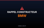 Rappel constructeur Bmw