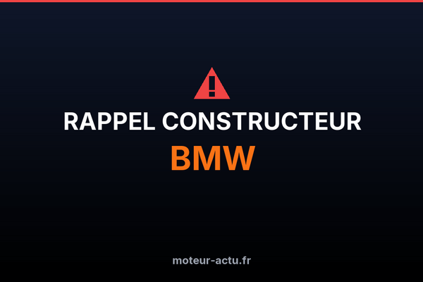 Rappel constructeur Bmw