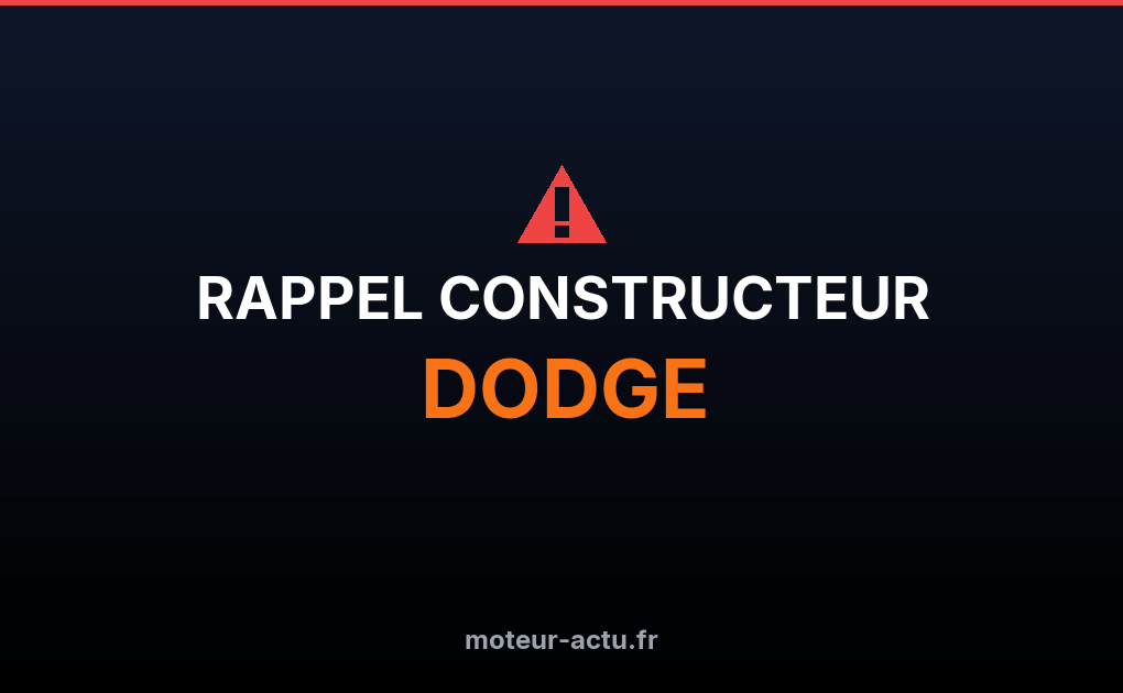 Rappel constructeur Dodge