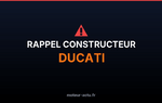 Rappel constructeur Ducati