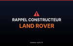 Rappel constructeur Land rover