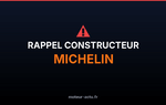 Rappel constructeur Michelin