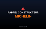Rappel constructeur Michelin