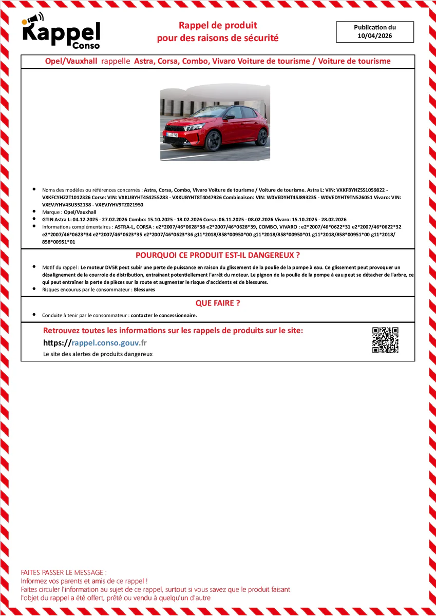 Affichette officielle de rappel constructeur Opel/vauxhall - Astra, Corsa, Combo, Vivaro voiture de tourisme, Voiture de tourisme. astra l: vin: vxkfbyhz5s1059822 - vxkfcyhz2t1012326 corse: vin: vxkubyht4s4255283 - vxkubyht8t4047926 combinaison: vin: w0vedyht4sj893235 - w0vedyht9tn526051 vivaro: vin: vxevjyhv4su352138 - vxevjyhv9tz021950