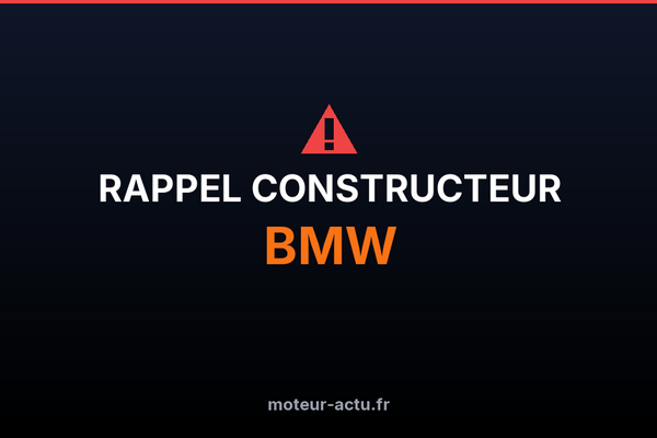 Rappel constructeur Bmw