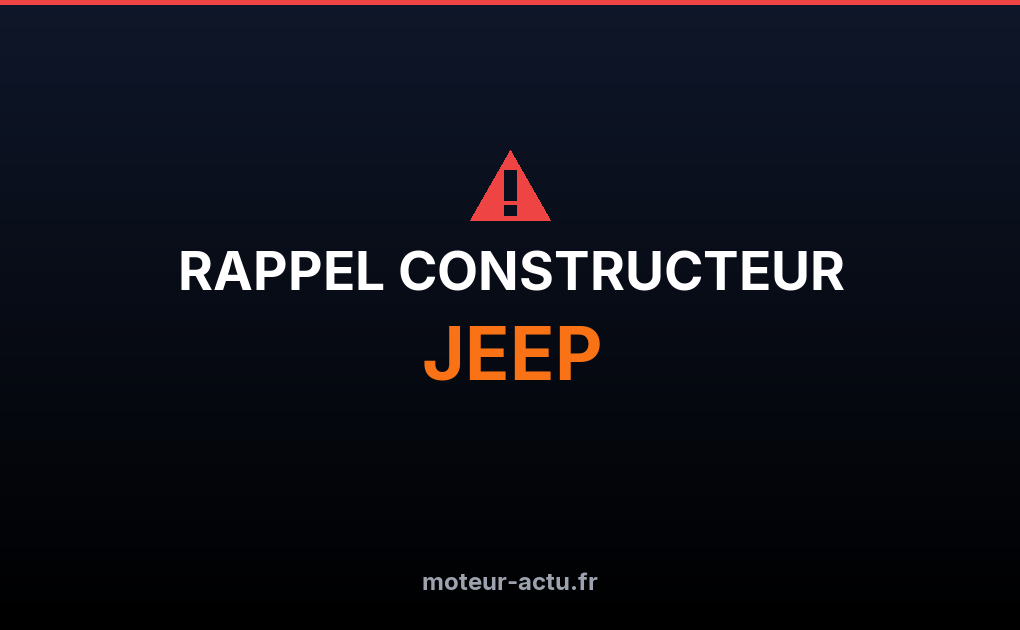 Rappel constructeur Jeep