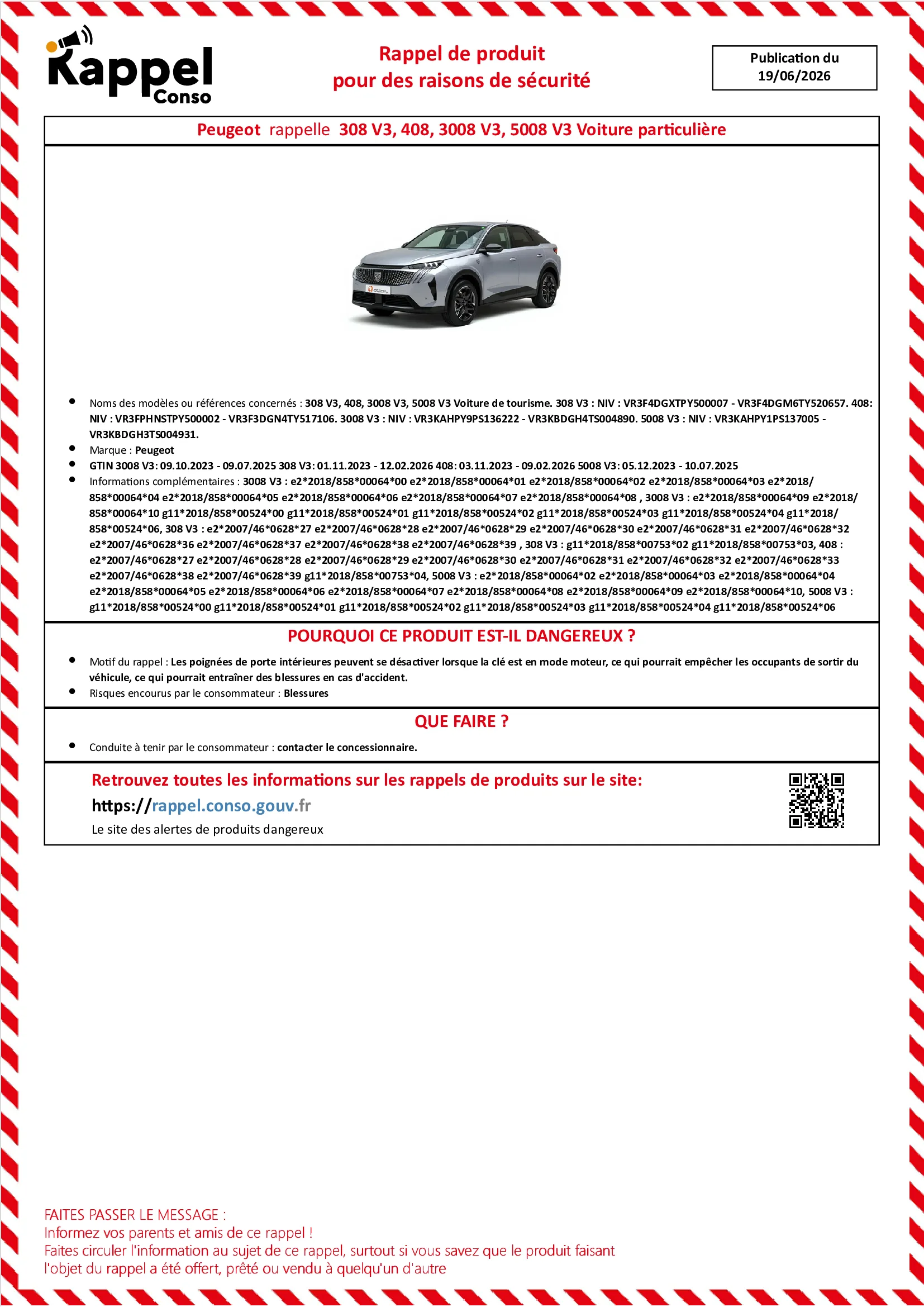 Affichette officielle de rappel constructeur Peugeot - 308 v3, 408, 3008 v3, 5008 v3 voiture de tourisme. 308 v3 : niv : vr3f4dgxtpy500007 - vr3f4dgm6ty520657. 408: niv : vr3fphnstpy500002 - vr3f3dgn4ty517106. 3008 v3 : niv : vr3kahpy9ps136222 - vr3kbdgh4ts004890. 5008 v3 : niv : vr3kahpy1ps137005 - vr3kbdgh3ts004931.