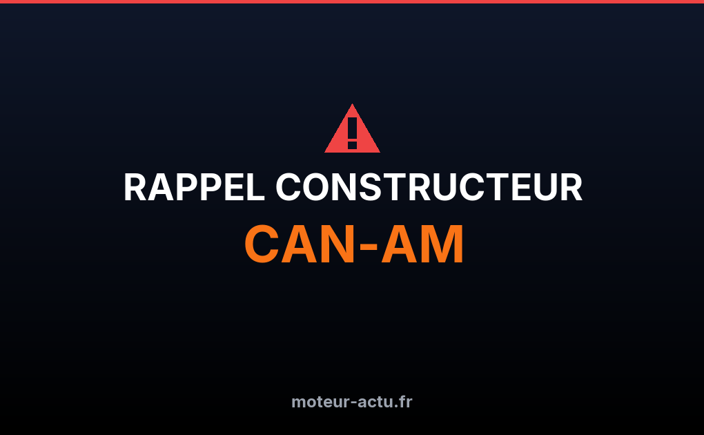 Rappel constructeur Can-am