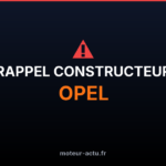 Opel Astra L : risque d’incendie lié au circuit carburant