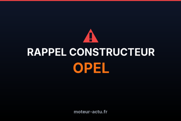 Rappel constructeur Opel