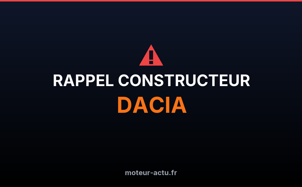 Rappel constructeur Dacia