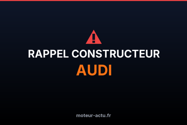 Rappel constructeur Audi