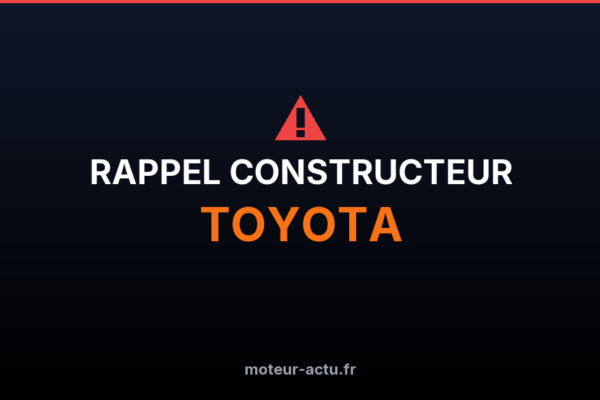 Rappel constructeur Toyota